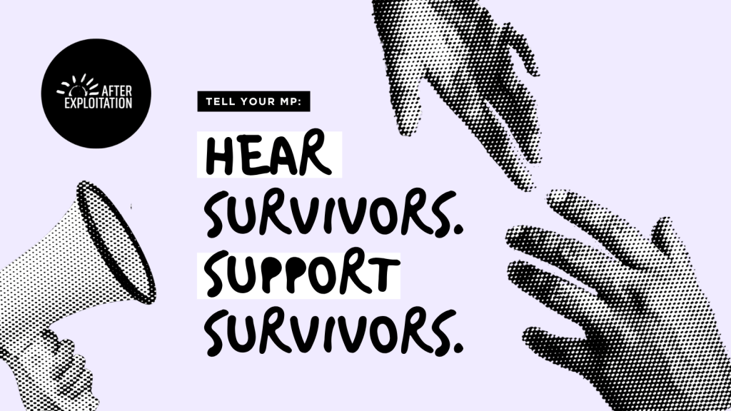 Tell your MP: “Hear survivors. Support survivors”